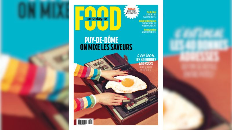 « La Montagne » lance Food, un trimestriel local dédié à la cuisine