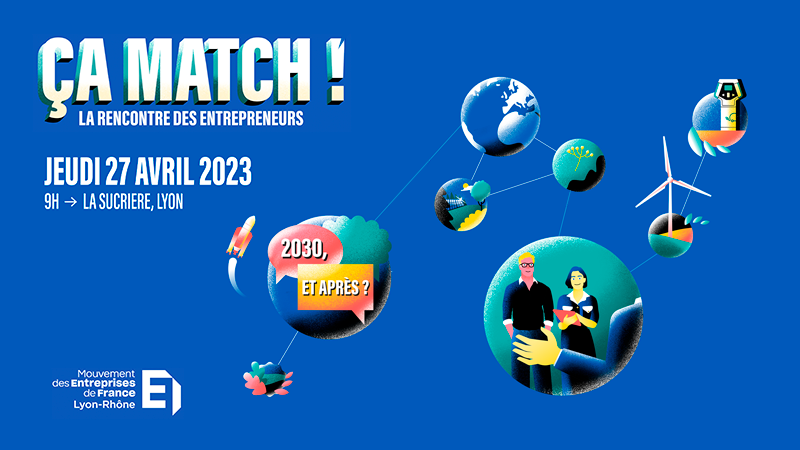 « Ça match ! la rencontre des entrepreneurs » change de peau
