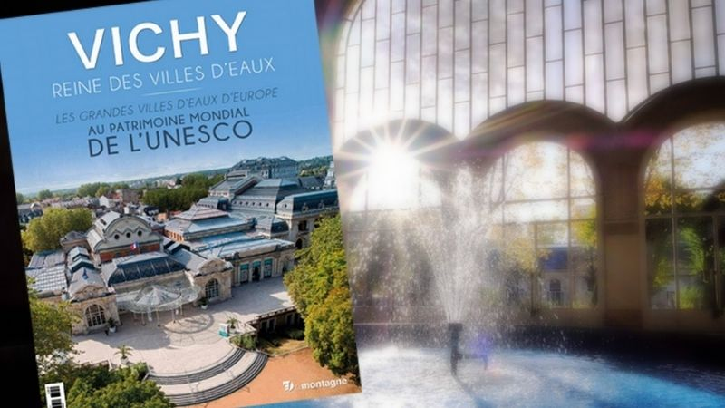 « La Montagne » célèbre Vichy reconnue par l’Unesco